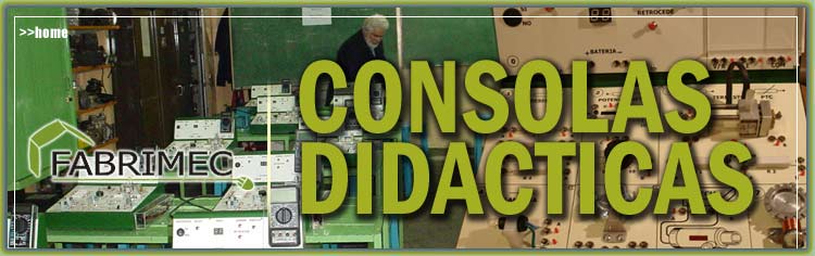Fabrimec, consolas did&aacute;cticas para el desarrollo de las destrezas en el manejo del tester o mult&iacute;metro, aplicando tecnolog&iacute;a de microprocesadores.